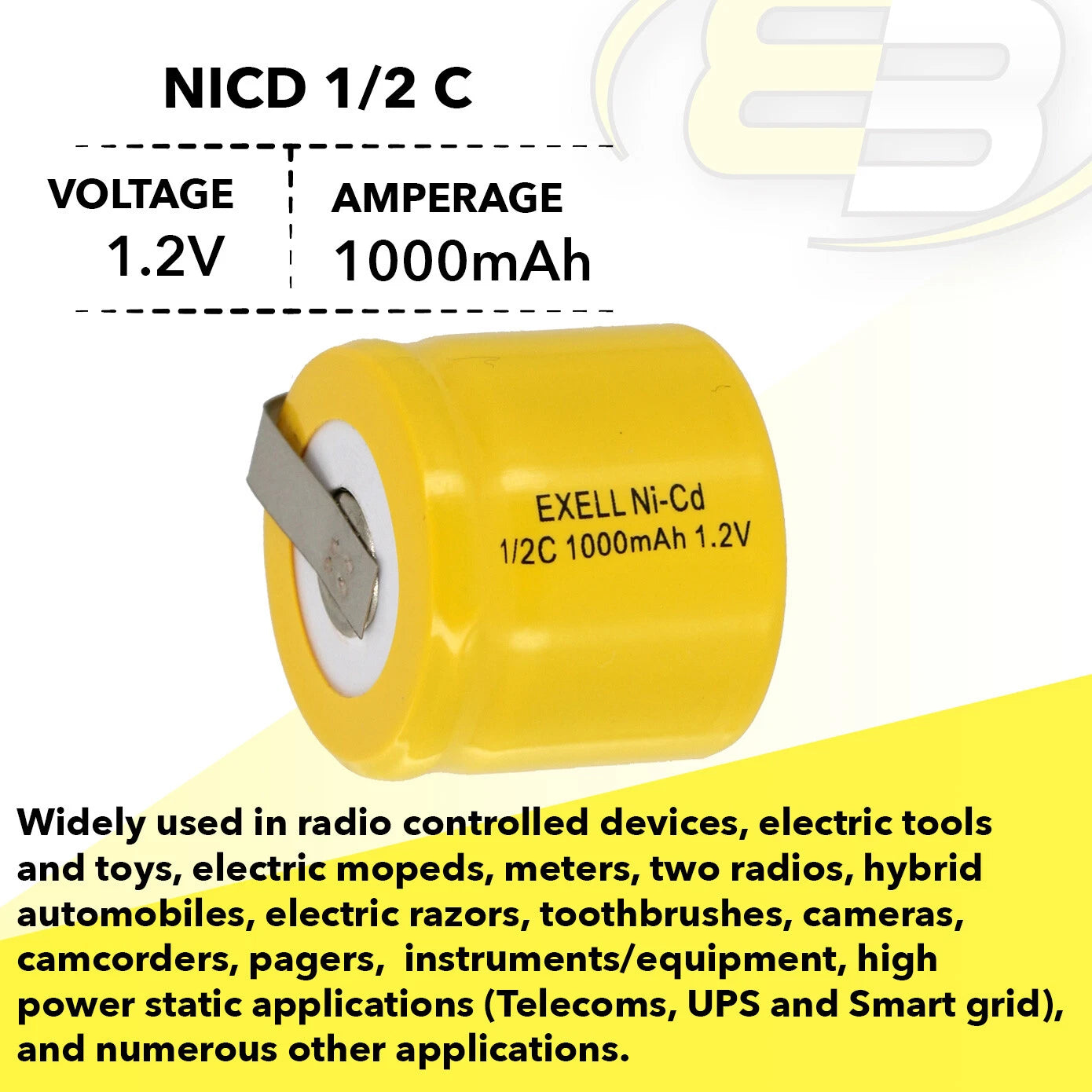 Exell 1/2C NiCD 1000mAh 1.2V Flat top Rechargeable Battery with Tabs?